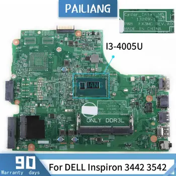 13269-1 DELL Inspiron 3442 3542 I3-4005U DDR3 Emaplaadi Sülearvuti emaplaadi testitud OK